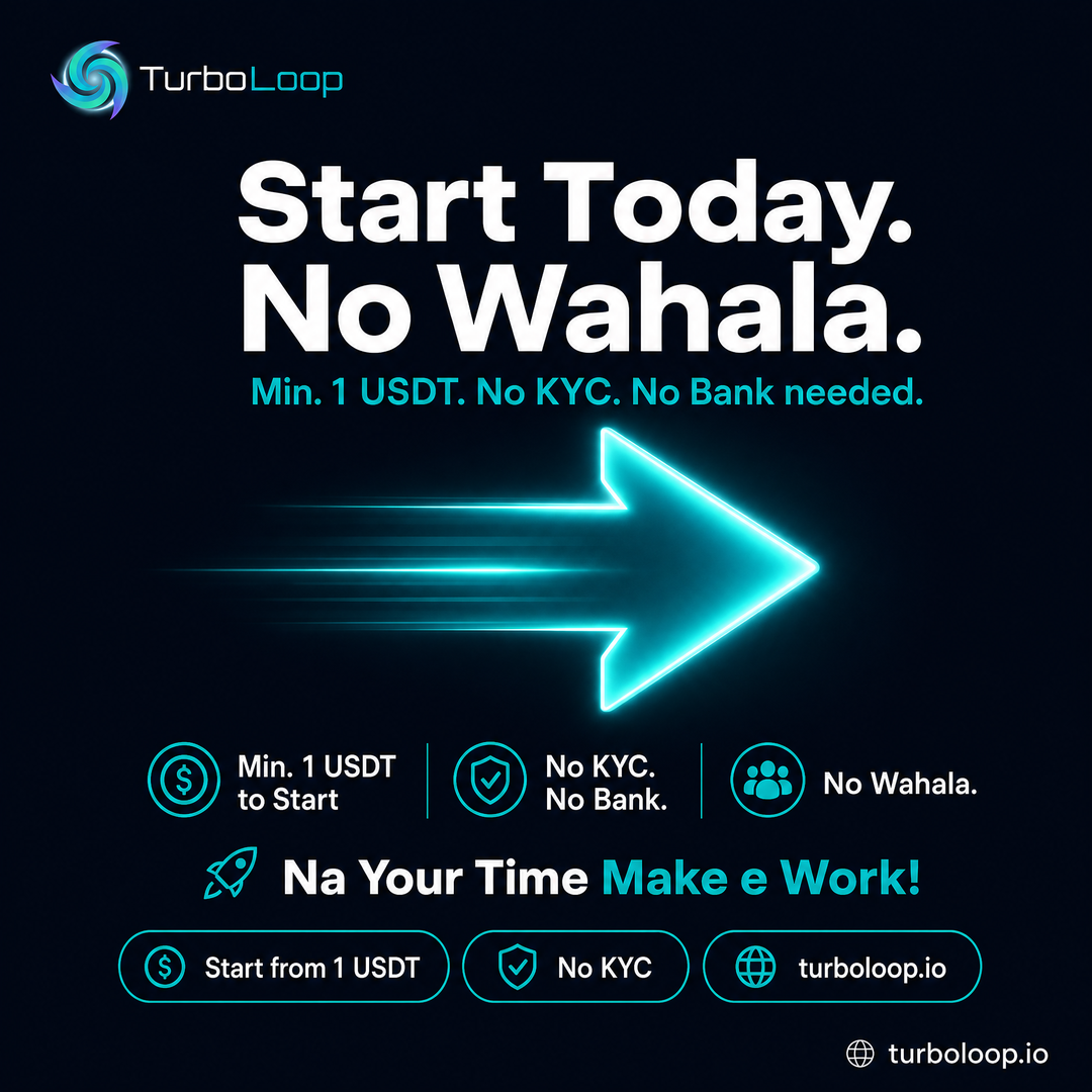 Start Today — TurboLoop Nigerian Pidgin Banner